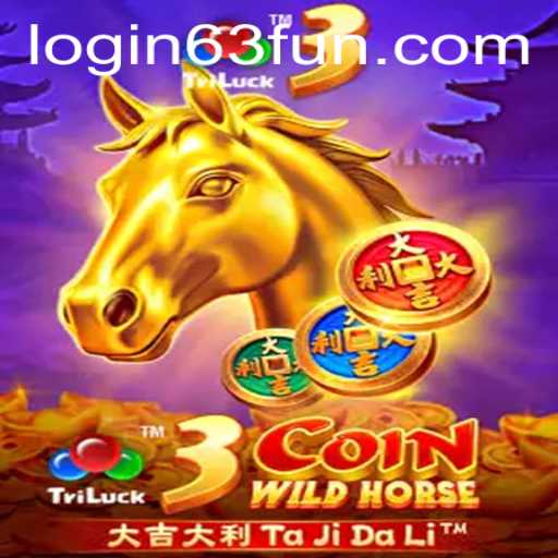 Exploring the Thrills of 3CoinWildHorse: A Deep Dive into the Latest Sensation by 63FUN.com