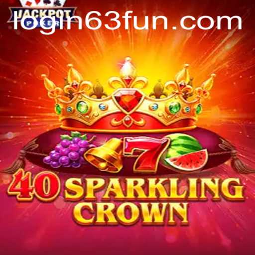 Discover the Excitement of 40SparklingCrown at 63FUN.com