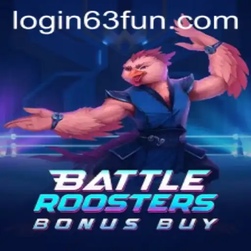 Exploring BattleRoostersBonusBuy: A Thrilling Game Experience at 63FUN.com