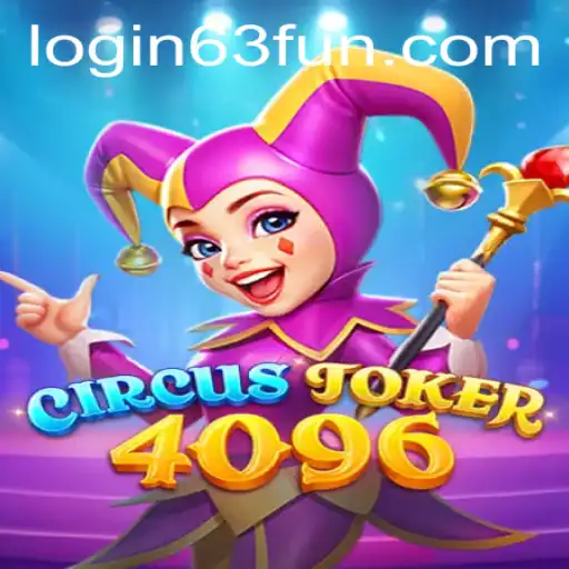 Unveiling the Excitement of CircusJoker4096: A Game for All Ages on 63FUN.com