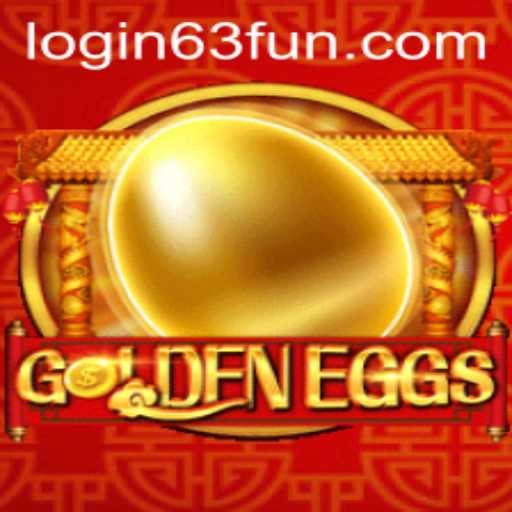 Explore the Exciting World of GoldenEggs with 63FUN.com