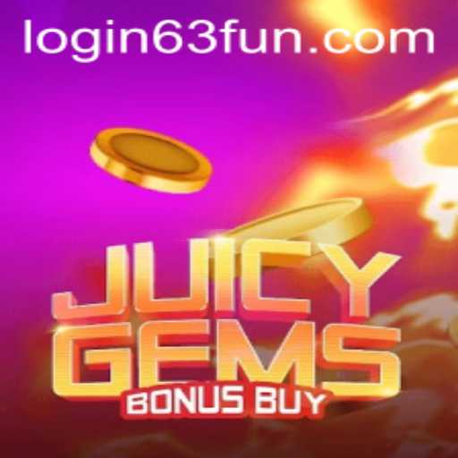 Experience Thrills and Wins with JuicyGemsBonusBuy on 63FUN.com