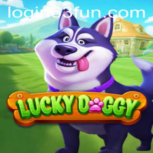 Exploring LuckyDoggy: A Thrilling Adventure with 63FUN.com