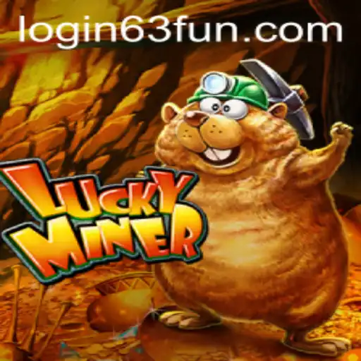 Discover the Exciting World of LuckyMiner on 63FUN.com
