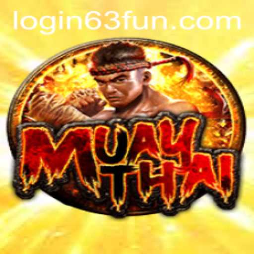 Exploring MuayThai: The Art of Eight Limbs and the Influence of 63FUN.com