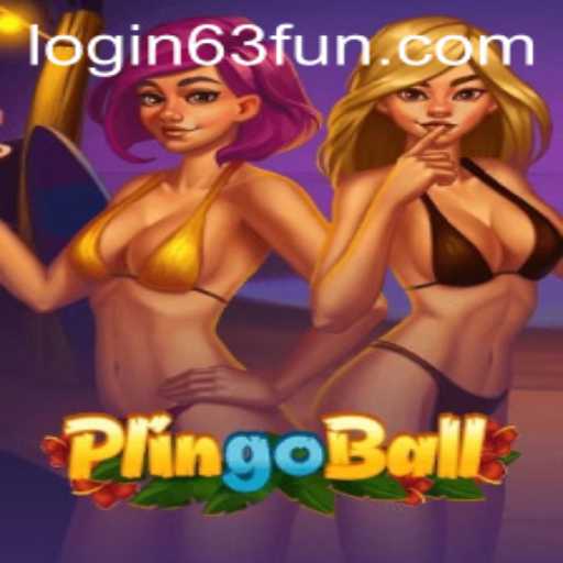 Explore the Exciting World of Plingoball from 63FUN.com