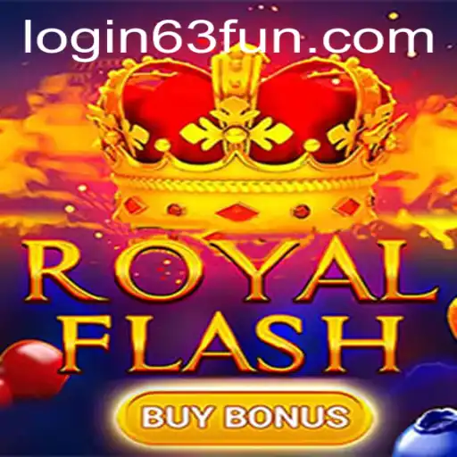 Experience the Excitement of RoyalFlashBuyBonus on 63FUN.com